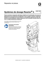 Graco Reactor 3 Réparation