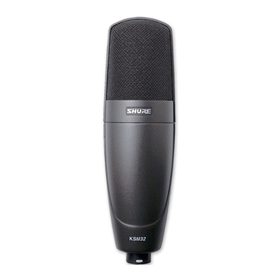 Shure KSM32 Guide De L'utilisateur