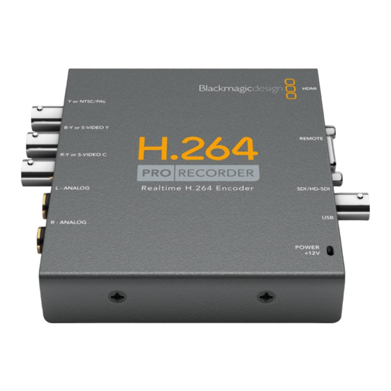 Blackmagic Design H.264 Pro Recorder Manuel D'installation Et D'utilisation