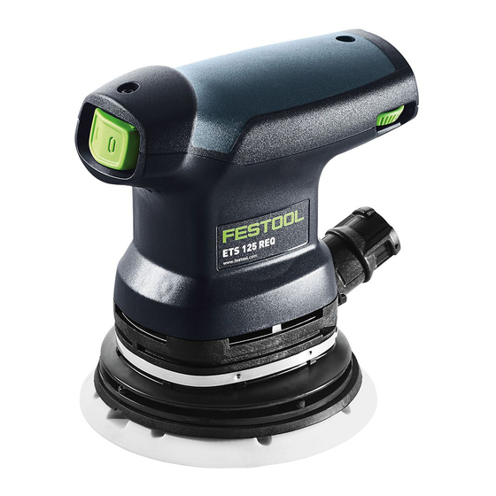 Festool ETS 125 REQ Guide D'utilisation