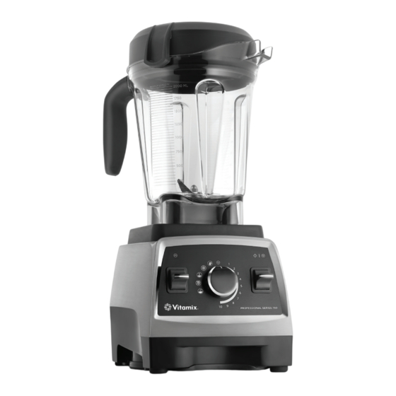 Vitamix PROFESSIONAL 750 Série Guide D'utilisation