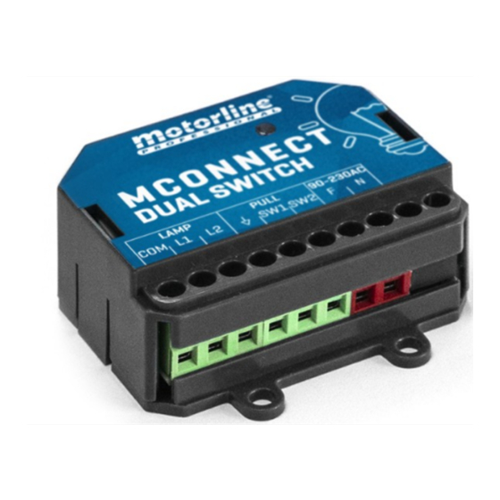 Motorline professional MCONNECT DUAL SWITCH Notice Pour L'utilisateur/Installateur