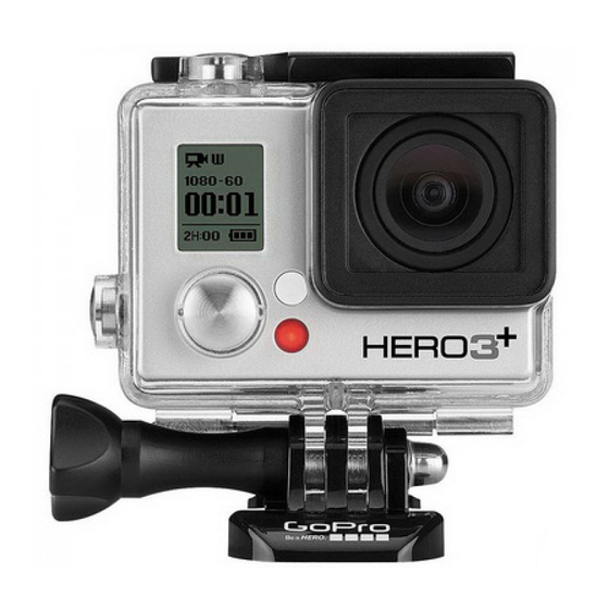 GoPro Hero 3+ Manuel De L'utilisateur