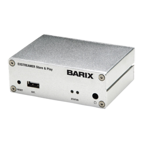 BARIX Exstreamer Store&Play Guide D'installation