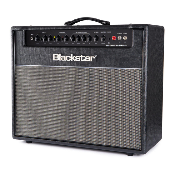 Blackstar Amplification HT CLUB 40 MkII Manuel Du Propriétaire