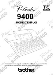 Brother P-Touch 9400 Mode D'emploi