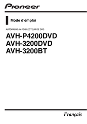 Pioneer AVH-P4200DVD Mode D'emploi