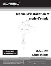 GORBEL G-Force IQ Série Manuel D'installation Et Mode D'emploi