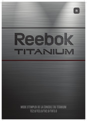 Reebok Titanium TXF3.0 Mode D'emploi