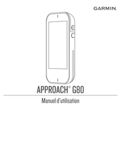 Garmin APPROACH G80 Manuel D'utilisation