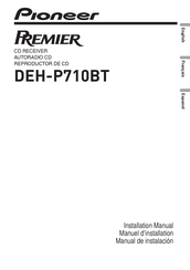 Pioneer Premier DEH-P710BT Manuel D'installation
