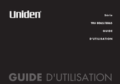 Uniden TRU 8065 Série Guide D'utilisation