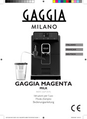 Gaggia Milano MAGENTA MILK Mode D'emploi