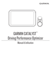 Garmin CATALYST Driving Performance Optimizer Manuel D'utilisation
