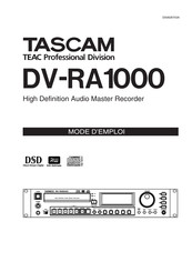 Teac TASCAM DV-RA1000 Mode D'emploi