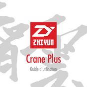 Zhiyun Crane Plus Guide D'utilisation