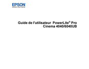 Epson PowerLite Pro Cinema 4040UB Guide De L'utilisateur