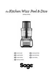 Sage the Kitchen Wizz Peel & Dice Guide Rapide