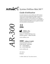 Arthrex DrillSaw Mini 300 Guide D'utilisation