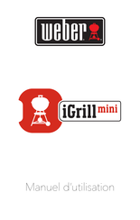 Weber iGrill mini Manuel D'utilisation