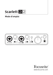 Focusrite Scarlett 2i2 Mode D'emploi