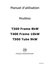 Fogo Montanha T400 Frame 10kW Manuel D'utilisation