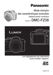 Panasonic Lumix DMC-FZ38 Mode D'emploi
