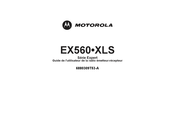 Motorola EX560-XLS Guide De L'utilisateur