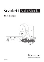 Focusrite Scarlett Solo Studio Mode D'emploi