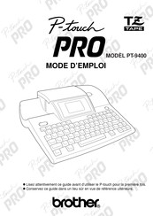 Brother P-touch PRO PT-9400 Mode D'emploi
