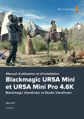 Blackmagic Design URSA Mini Pro 4.6K Manuel D'utilisation