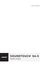 Bose SOUNDTOUCH SA-5 Notice D'utilisation