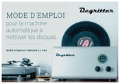 Degritter Ultrasonic record cleaner Mode D'emploi