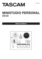 Tascam MiNiSTUDIO Personal US-32 Mode D'emploi