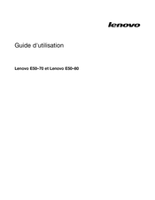 Lenovo E50-70 Guide D'utilisation