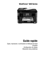 Epson WorkForce 840 Série Guide Rapide