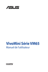 Asus VivoMini VM65 Série Manuel De L'utilisateur
