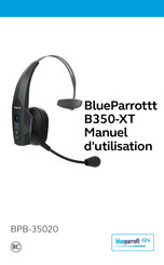 BlueParrott B350-XT Manuel D'utilisation