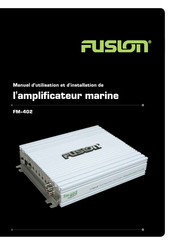 Fusion FM-402 Manuel D'utilisation Et D'installation