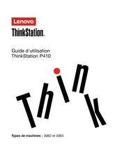 Lenovo ThinkStation P410 Guide D'utilisation