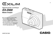 Casio Exilim EX-Z600 Mode D'emploi