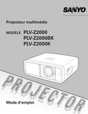 Sanyo PLV-Z2000 Mode D'emploi