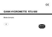 Gann Hydromette RTU 600 Mode D'emploi