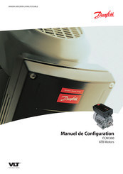 Danfoss VLT DriveMotor FCM 322 Manuel De Configuration