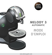 Dolce Gusto MELODY 3 AUTOMATIC Mode D'emploi