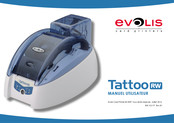 Evolis Card Printer Tattoo RW Manuel Utilisateur