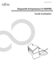 Fujitsu fi-760PRB Guide D'utilisation