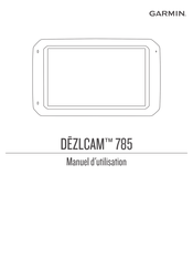 Garmin Dezl 780 LMT-D Manuel D'utilisation