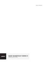 Bose WAVE SOUNDTOUCH IV Série Notice D'utilisation