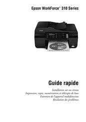 Epson WorkForce 310 Série Guide Rapide